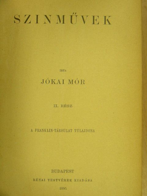 Jókai Mór - Szinművek II. [antikvár]