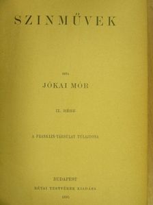 Jókai Mór - Szinművek II. [antikvár]