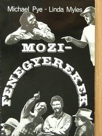 Linda Myles - Mozi-fenegyerekek [antikvár]