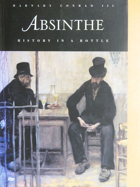 Barnaby Conrad III - Absinthe [antikvár]
