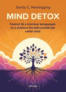 Sandy C. Newbigging - MIND DETOX [eKönyv: epub, mobi]