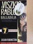 Julian Rubinstein - A Viszkis rabló balladája [antikvár]