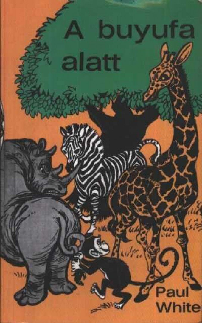 White, Paul dr. - A buyufa alatt [antikvár]