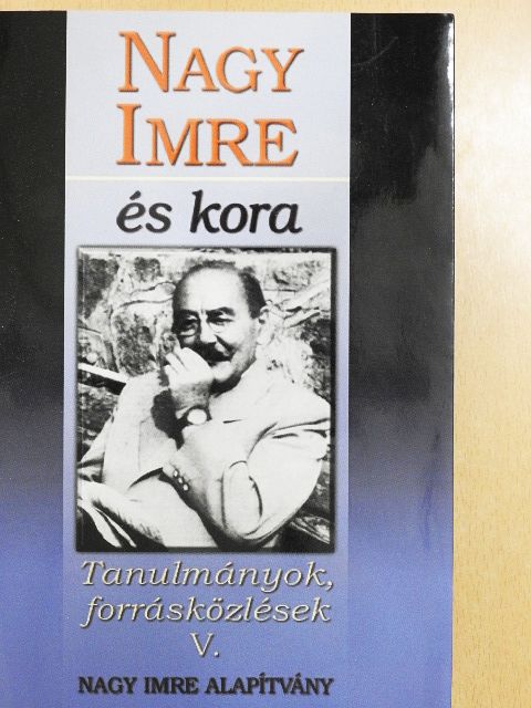 Baják László - Nagy Imre és kora V. [antikvár]