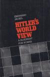 Eberhard Jackel - Hitler's World View [antikvár]