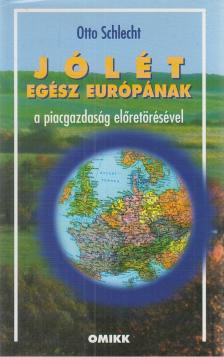 Jólét egész Európának a piacgazdaság előretörésével [antikvár]