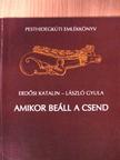 Csoóri Sándor - Amikor beáll a csend (dedikált példány) [antikvár]