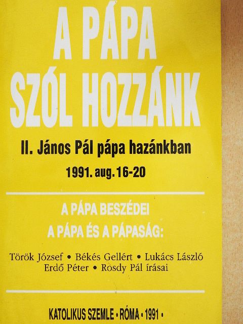 Békés Gellért - A Pápa szól hozzánk [antikvár]