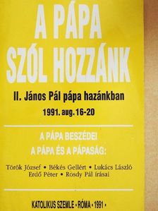 Békés Gellért - A Pápa szól hozzánk [antikvár]