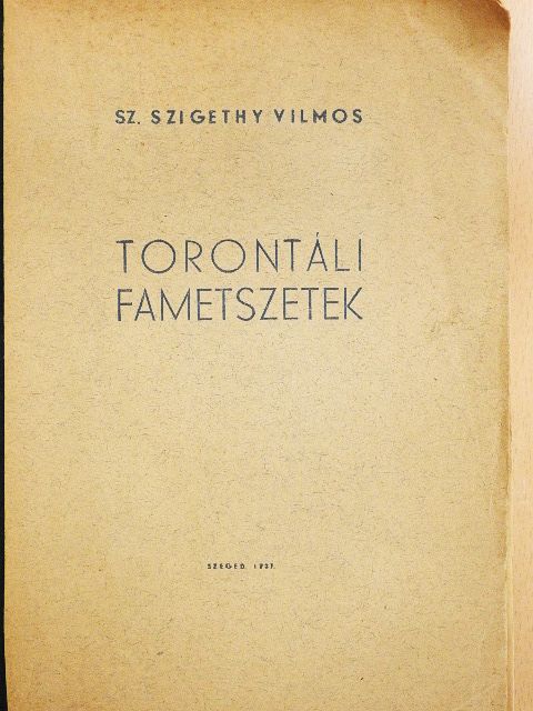 Sz. Szigethy Vilmos - Torontáli fametszetek [antikvár]
