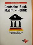 Eberhard Czichon - Deutsche Bank Macht-Politik [antikvár]