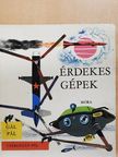 Gál Pál - Érdekes gépek [antikvár]