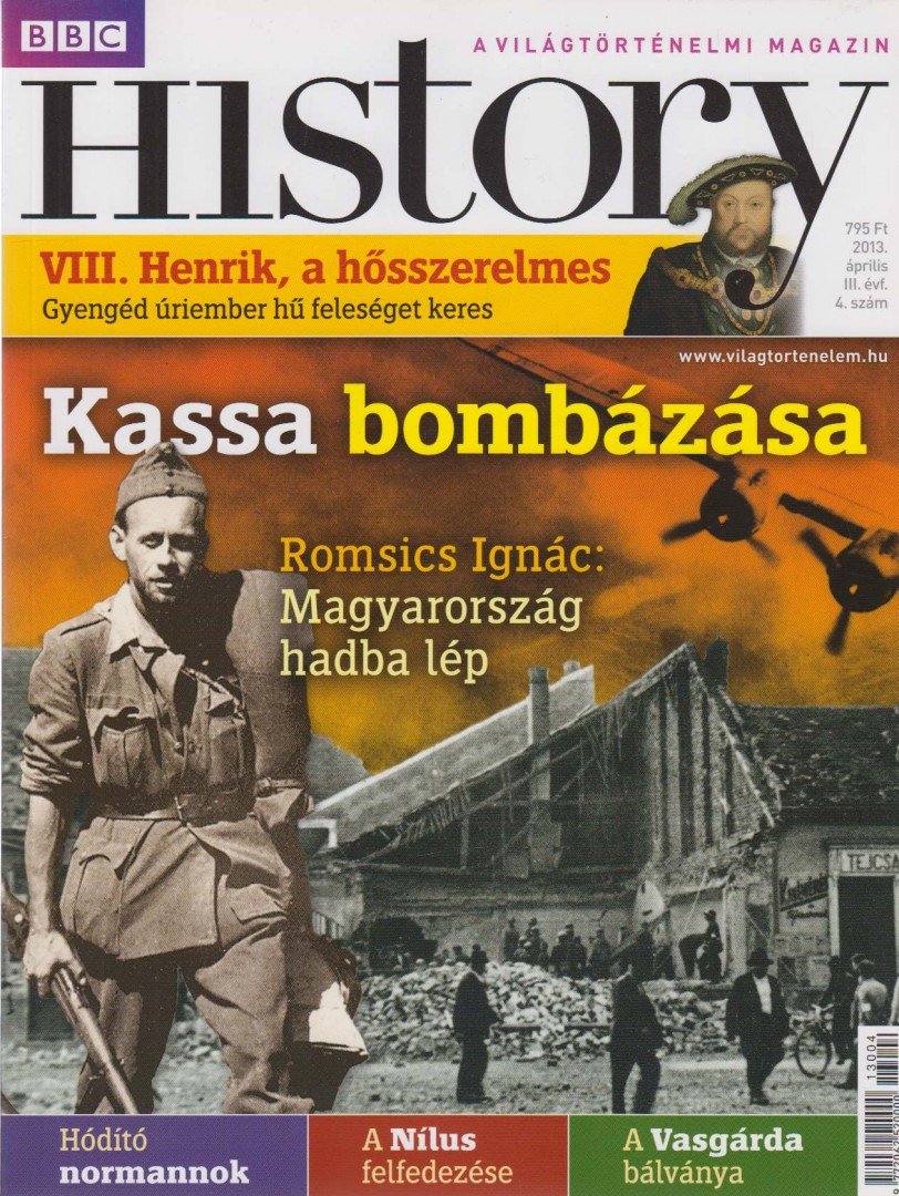 Papp Gábor (főszerk.) - BBC History 2013. április [antikvár]