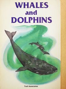 Francene Sabin - Whales and Dolphins [antikvár]