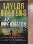 Taylor Stevens - Az informátor [antikvár]