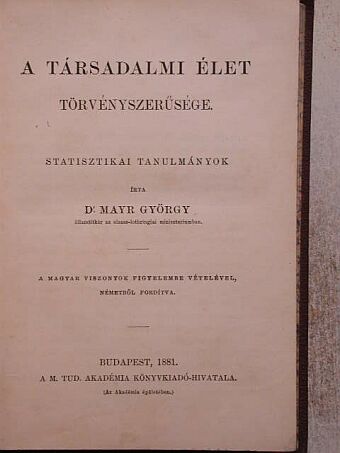 Dr. Mayr György - A társadalmi élet törvényszerűsége [antikvár]