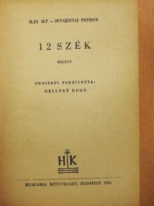 Ilja Ilf - 12 szék [antikvár]