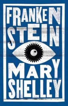 Mary Shelley - Frankenstein (Alma Classics)