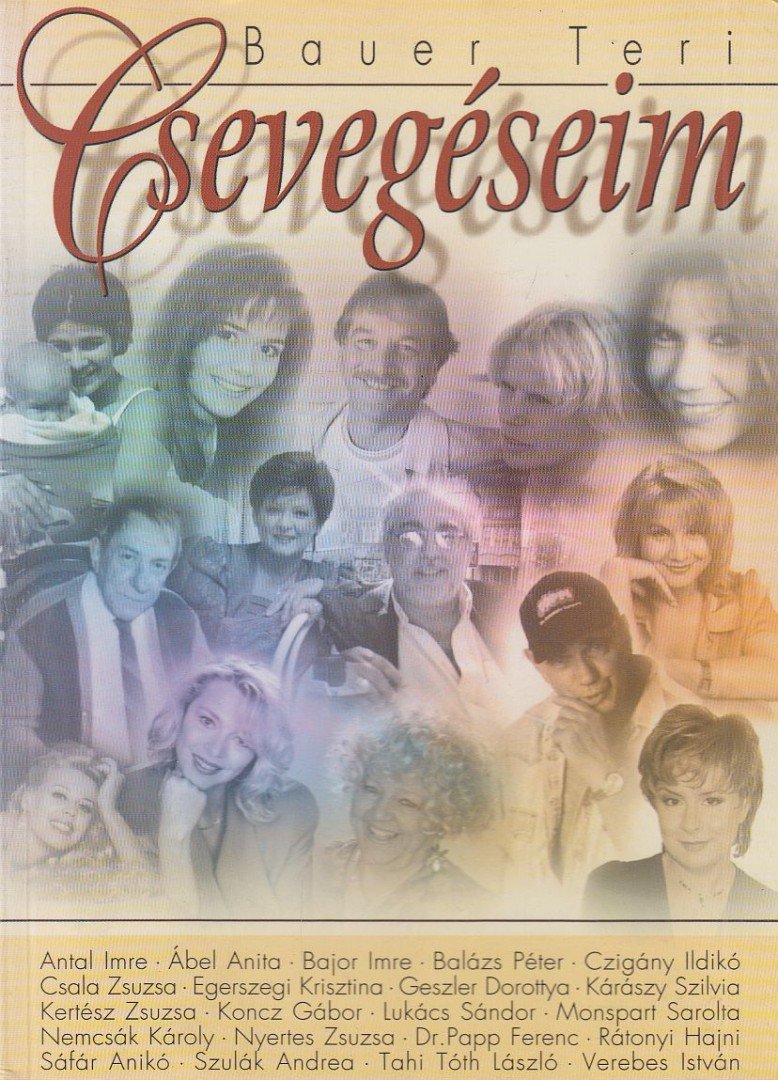 Bauer Teri - Csevegéseim [antikvár]