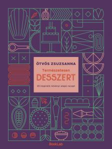 Ötvös Zsuzsanna - Természetesen desszert