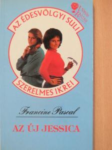 Francine Pascal - Az új Jessica [antikvár]