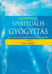 Dr. Diethard Stelzl - Spirituális gyógyítás 1. kötet - Az alapok [antikvár]
