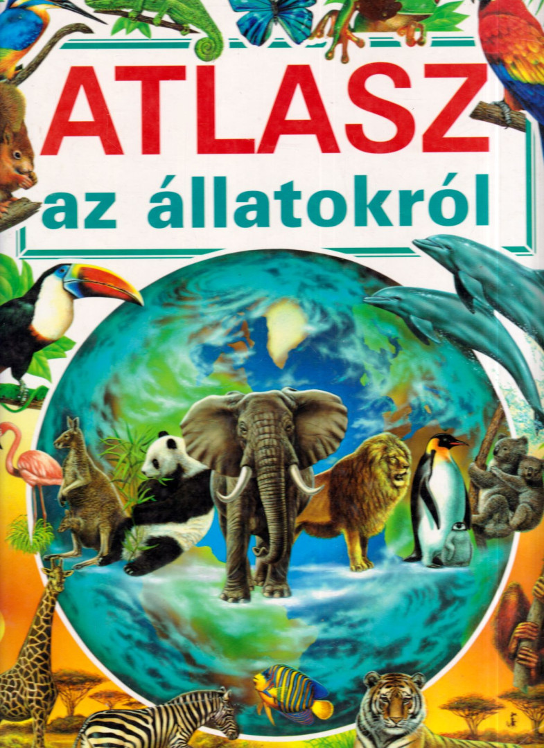 Laure Cambournac - Atlasz az állatokról [antikvár]