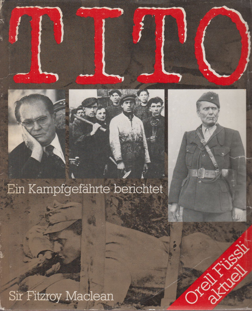 Sir Fitzroy Maclean - Josip Broz Tito [antikvár]