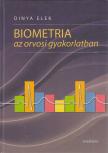 Dr. Dinya Elek - Biometria az orvosi gyakorlatban [antikvár]
