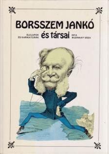 Buzinkay Géza - Borsszem Jankó és társai [antikvár]