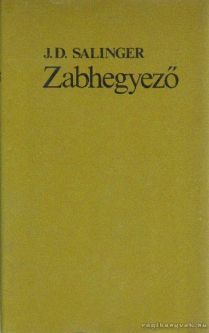 Jerome David Salinger - Zabhegyező [antikvár]
