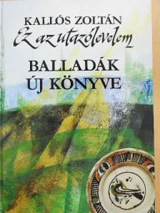 Kallós Zoltán - Ez az utazólevelem [antikvár]