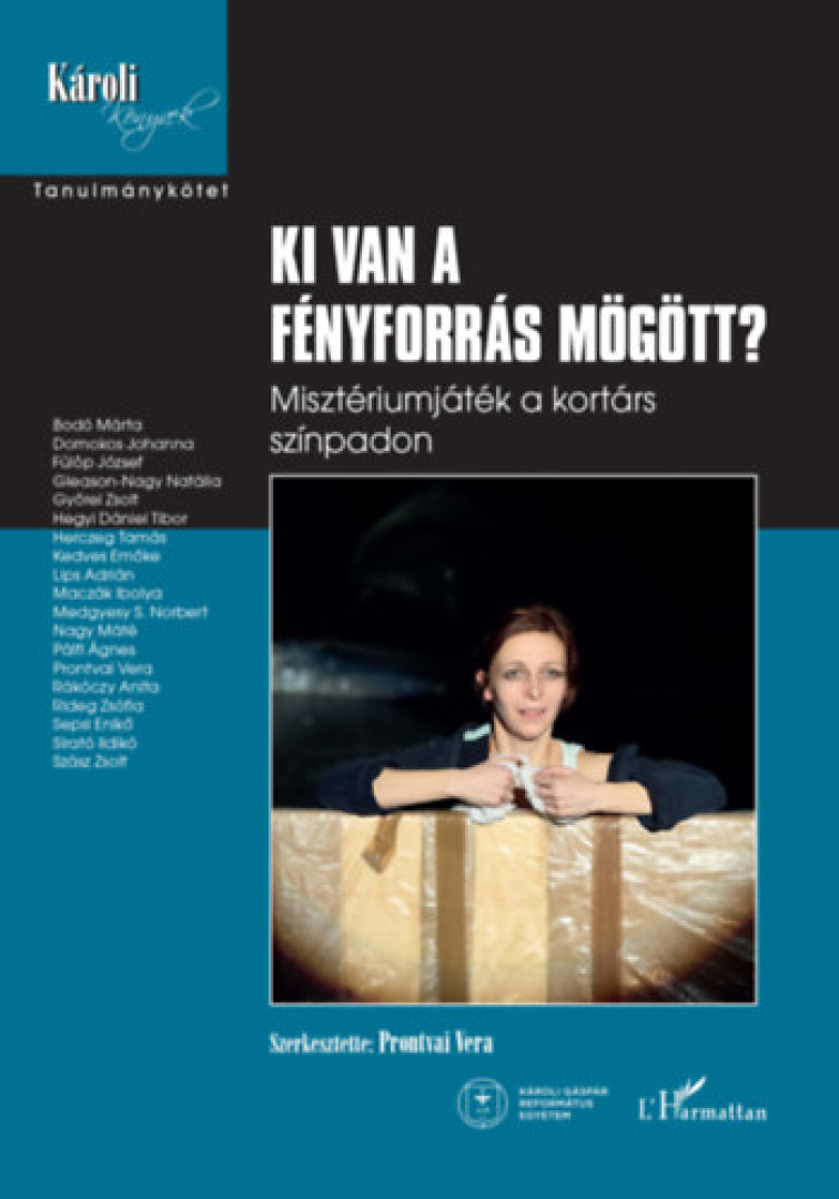 Prontvai Vera - Ki van a fényforrás mögött? [antikvár]