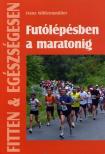 Franz Wöllzenmüller - Futólépésben a maratonig [antikvár]