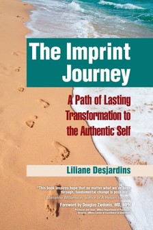 Douglas Ziedonis Liliane Desjardins, - The Imprint Journey [eKönyv: epub, mobi]