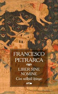 Petrarca, Francesco - Cím nélküli könyv - Liber sine nomine