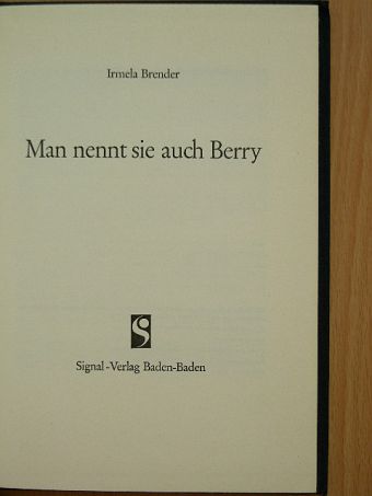 Irmela Brender - Man nennt sie auch Berry [antikvár]