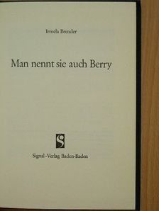 Irmela Brender - Man nennt sie auch Berry [antikvár]