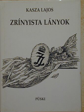 Csuka Mária - Zrínyista lányok [antikvár]