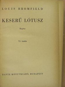 Louis Bromfield - Keserű Lótusz [antikvár]