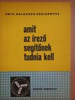 Malovits Károly - Amit az írező segítőnek tudnia kell [antikvár]