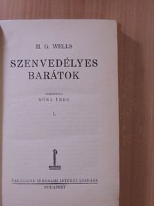 H. G. Wells - Szenvedélyes barátok I-II. [antikvár]