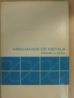 Frank A. D'lsa - Mechanics of Metals [antikvár]