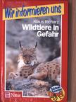 Klaus Richarz - Wildtiere in Gefahr [antikvár]