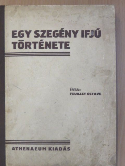 Feuillet Octave - Egy szegény ifju története [antikvár]