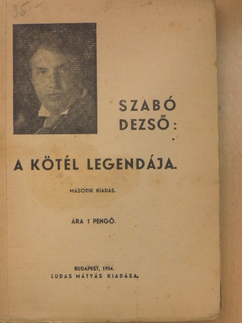Szabó Dezső - A kötél legendája [antikvár]