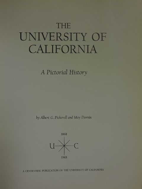 Albert G. Pickerell - The University of California [antikvár]