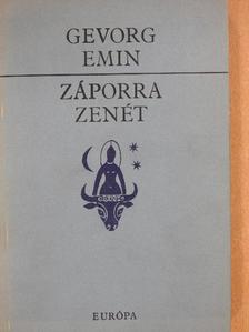 Gevorg Emin - Záporra zenét (dedikált példány) [antikvár]