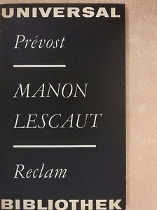 Abbé Prévost - Geschichte des Chevalier Des Grieux und Der Manon Lescaut [antikvár]