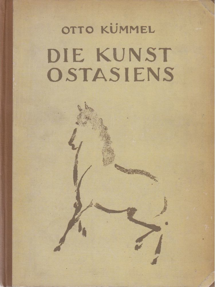 Otto Kümmel - Die Kunst Ostasiens [antikvár]